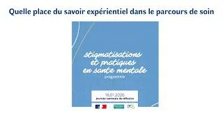 Miniature : Quelle place du savoir expérientiel dans le parcours de soin