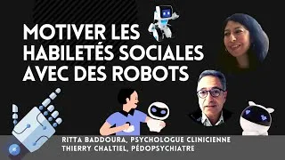 Miniature : MOTIVER LES HABILETÉS SOCIALES AVEC DES ROBOTS - Ritta BADDOURA, Thierry CHALTIEL