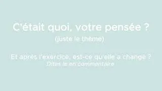 Miniature : Se détacher de ses pensées — Défusion cognitive guidée | Exercice ACT avec Hadjira