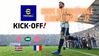 Miniature : efootball Kick-Off Coupe Internationale 1 #2 Costa Rica - France (1-5) - Eliminatoires J2