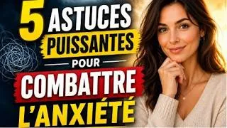 Miniature : Comment lutter et combattre l'anxiété ? 5 Astuces