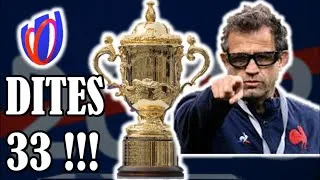 Miniature : LA (probable) LISTE DES 33 du XV de france - COUPE DU MONDE 2023 Fabien Galthié Rugby world cup