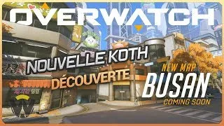 Miniature : NOUVELLE MAP BUSAN CONTROLE KOTH OVERWATCH [FR]
