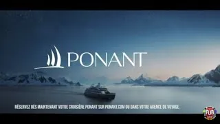 Miniature : Ponant "si vous pensez que le monde tourne autour de vous changez de point de vue" pub 30s