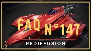 Miniature : 🎞️ FAQ 147 - STAR CITIZEN