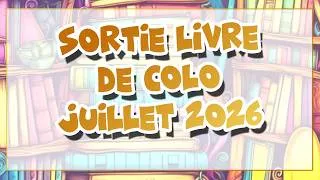 Miniature : Sortie livre de coloriage pour le mois de Juillet 2026