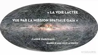 Miniature : LA VOIE LACTÉE VUE PAR LA MISSION SPATIALE GAIA - Carine Babusiaux