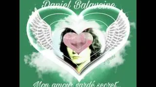 Miniature : 💖 Daniel Balavoine 💖 L'amour gardé secret 💖