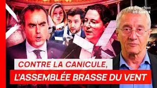 Miniature : Contre la canicule, L'ASSEMBLÉE NATIONALE BRASSE DU VENT