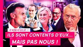 Miniature : Canicule : Macron et le gouvernement sont contents d'eux... mais pas nous !