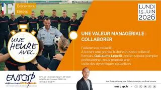 Miniature : Fédérer son collectif : Le manager est-il le mieux placé ? ENSOSP - 15/06/2026
