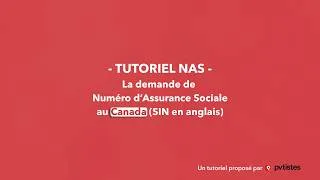 Miniature : Tutoriel NAS Canada - La demande de Numéro d'Assurance Sociale