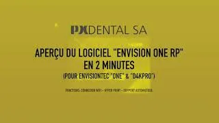 Miniature : "Envision ONE RP" en 2 minutes - Logiciel d'impression 3D dentaire - Envisiontec