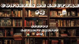 Miniature : Conseils de lecture #2 - avec  @StefouDGC  et Laurent Brunet