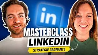 Miniature : Masterclass Linkedin : la N°2 Linkedin France dévoile SA STRATÉGIE (gratuitement) ft Valentine Sauda