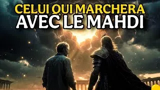 Miniature : Celui Qui Marchera Avec le Mahdi – Le Témoin Oublié du Changement Final* 