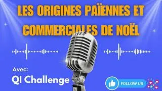 Miniature : Les Origines Païennes et Commerciales de Noël avec @qi.challenge