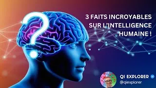 Miniature : Le saviez-vous ? 3 faits incroyables sur l’intelligence humaine !'
