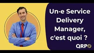 Miniature : Service Delivery Manager : fonctions, compétences et parcours professionnel