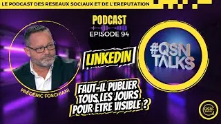 Miniature : Faut-il publier tous les jours pour exister sur LinkedIn ?