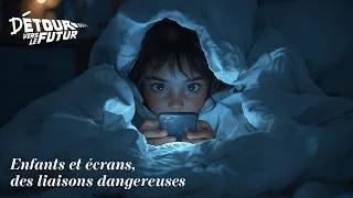 Miniature : Enfants et écrans, des liaisons dangereuses