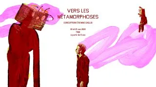 Miniature : Vers les métamorphoses - Étienne Saglio