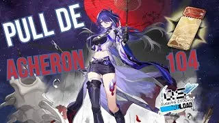Miniature : Honkai Star Rail : J'invoque Acheron en 100 tickets sa tourne mal !
