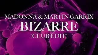 Miniature : Madonna & Martin Garrix - Bizarre (Club Mix)