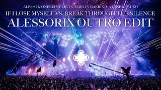 Miniature : If I Lose Myself vs. Break Through The Silence (Alessorix Outro Edit)