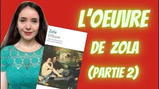 Miniature : L’Œuvre de Zola (Partie 2) : quand l'art devient une obsession