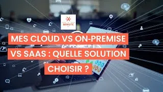 Miniature : MES Cloud vs On‑Premise vs SaaS : quelle solution choisir ?