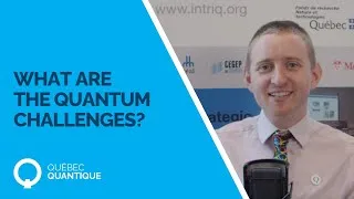 Miniature : What are the challenges and issues in quantum technology?