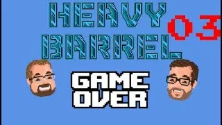 Miniature : Heavy Barrel: Empereur des griffes? - 03 - Game Over