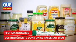 Miniature : Nous avons testé 20 mayonnaises : nos résultats I Que Choisir Ensemble