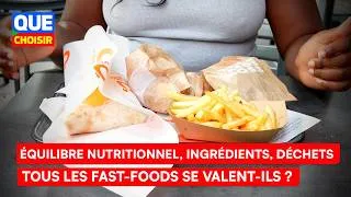 Miniature : Tous les fast-foods se valent-ils ? I Que Choisir Ensemble