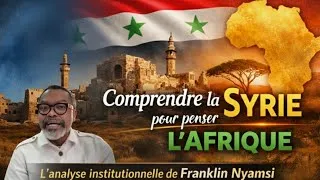 Miniature : Comprendre la Syrie pour penser l’Afrique : l’analyse institutionnelle de Franklin Nyamsi