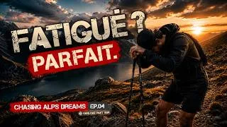 Miniature : CHASING ALPS DREAMS #4 | Bienvenue dans la Pain Cave 🏔️💀