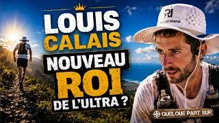 Miniature : Louis CALAIS 👑 nouveau roi de l'ultra ?