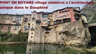Miniature : Escapade à PONT EN ROYANS village aux maisons colorées, accrochées aux falaises dominant la rivière.