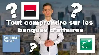 Miniature : Tout comprendre sur les banques d'affaires : organisation, rôles, métiers | Comprendre la finance