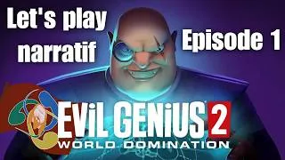 Miniature : Comment je suis devenu maitre du monde ! - Let's play narratif RP FR - Evil Genius 2 - Ep. 1/5