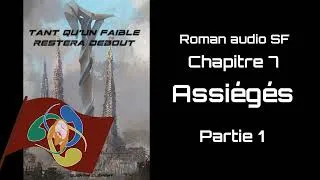 Miniature : La naissance d'une révolte - Tant qu'un faible restera debout - Roman audio FR - 7.1
