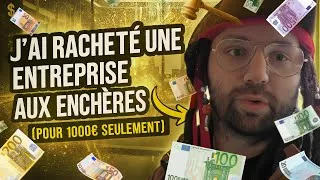 Miniature : J'ai RACHETÉ une entreprise aux ENCHÈRES… et pour 1 000 € SEULEMENT !