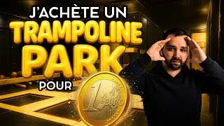 Miniature : J'ai acheté un TRAMPOLINE PARK pour 1€ SYMBOLIQUE ! [Visite + Explications]