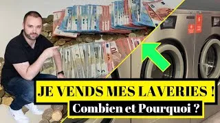 Miniature : Je vends mes LAVERIES : Combien et Pourquoi ? (Tous mes chiffres !)