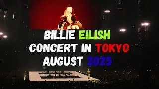 Miniature : Billie Eillish in Concert in Tokyo, 17th August 2025 (extracts)