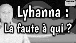 Miniature : "Affaire Lyhanna" : la faute à la justice, au juge, à personne ?