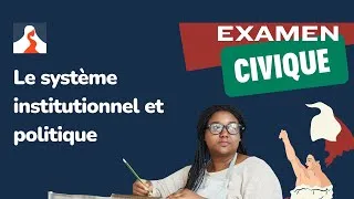 Miniature : Examen civique : Le guide complet des institutions et de la politique (Entretien de naturalisation)