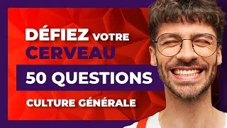 Miniature : 🚀 TESTEZ-VOUS maintenant ! Saurez-vous RÉUSSIR ce DÉFI de Culture Générale ? 📚 Quiz interactif