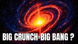 Miniature : L'ultime destin de l'Univers : le jour où tout s'écrasera dans un Big Crunch